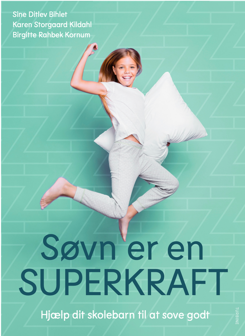 FORSALG - Søvn er en Superkraft - af Sine Ditlev Bihlet, Karen Storgaard Kildahl & Birgitte Rahbek Kornum