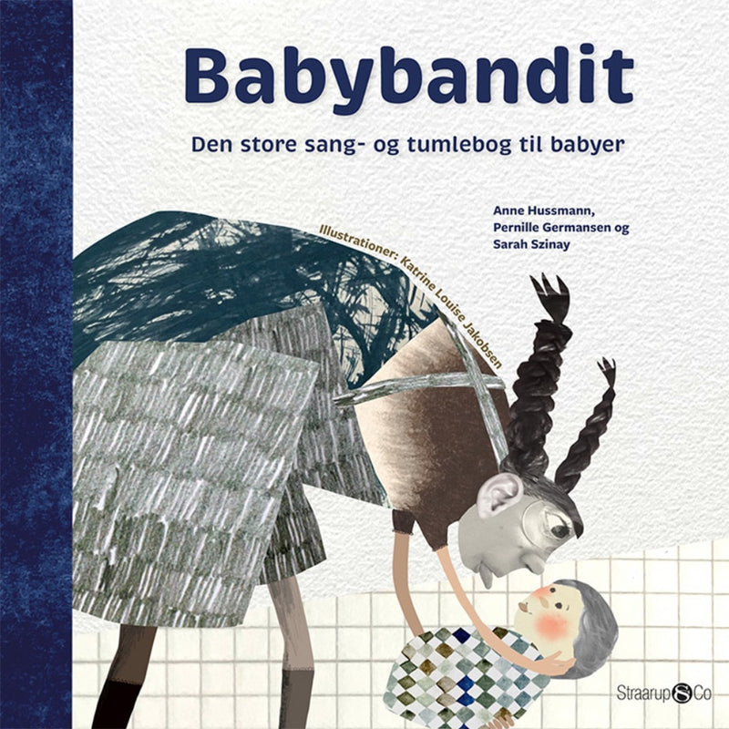 Babybandit - Den store sang- og tumlebog til babyer